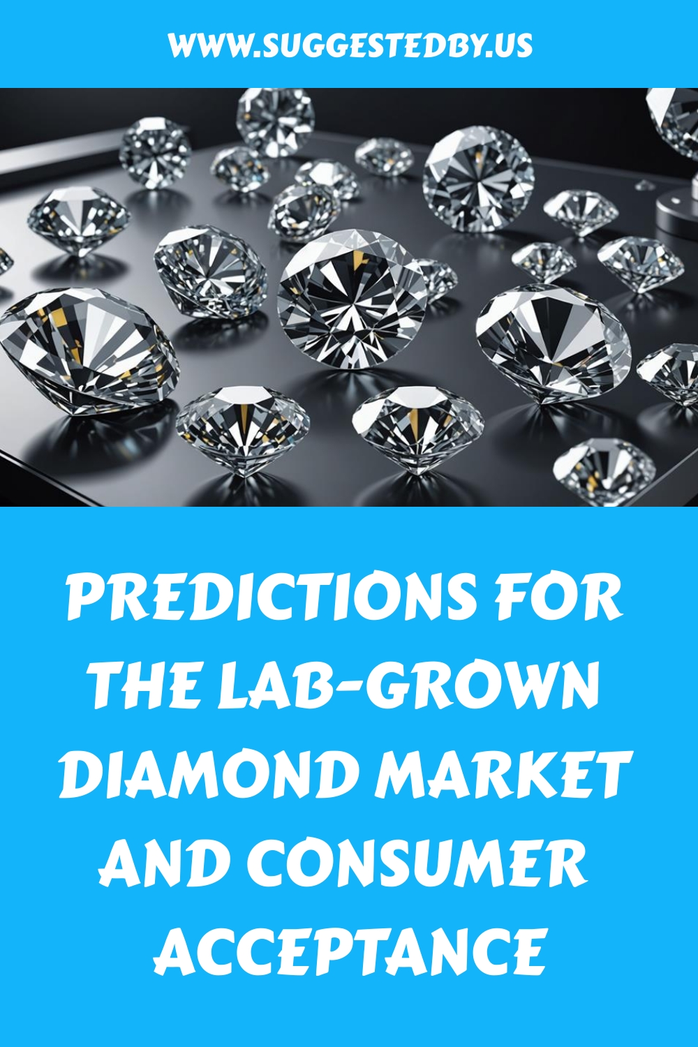 Predictions For The Lab Grown Diamond Market And Consumer Acceptance Generated Pin 1517 1